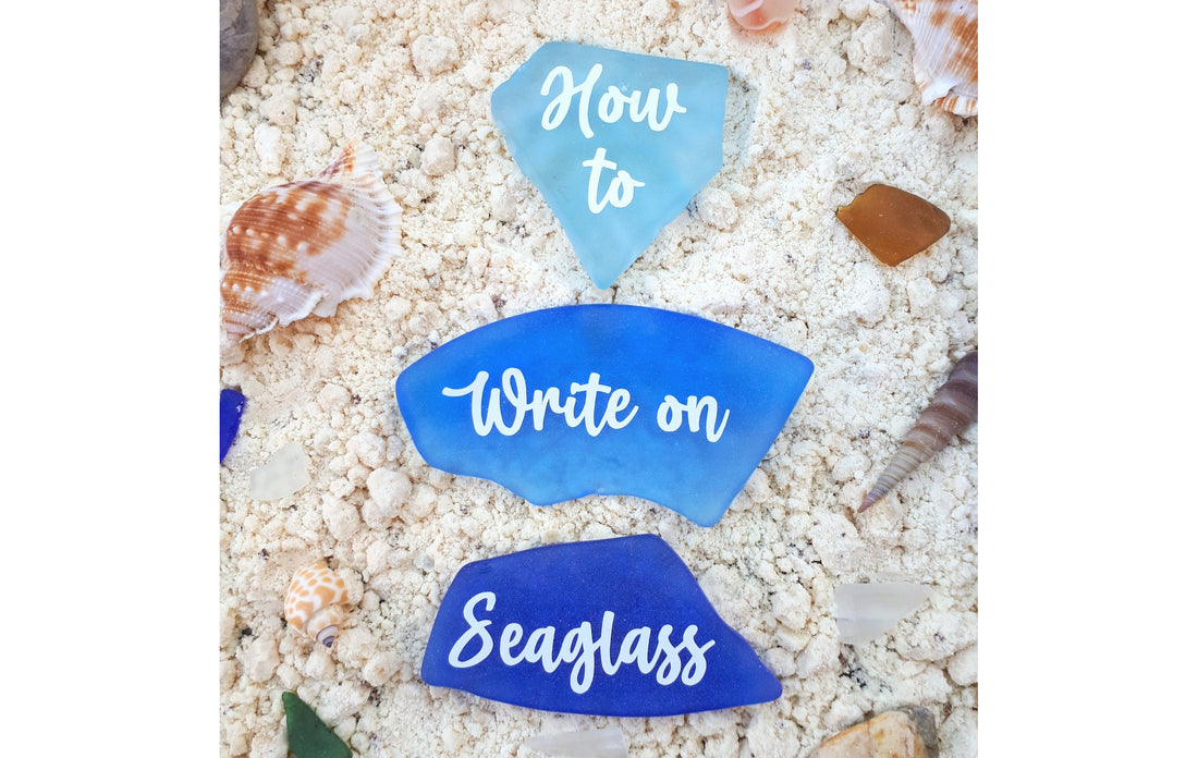 3 pieces of blue seaglass with the words "How to write on seaglass" on them in white lettering